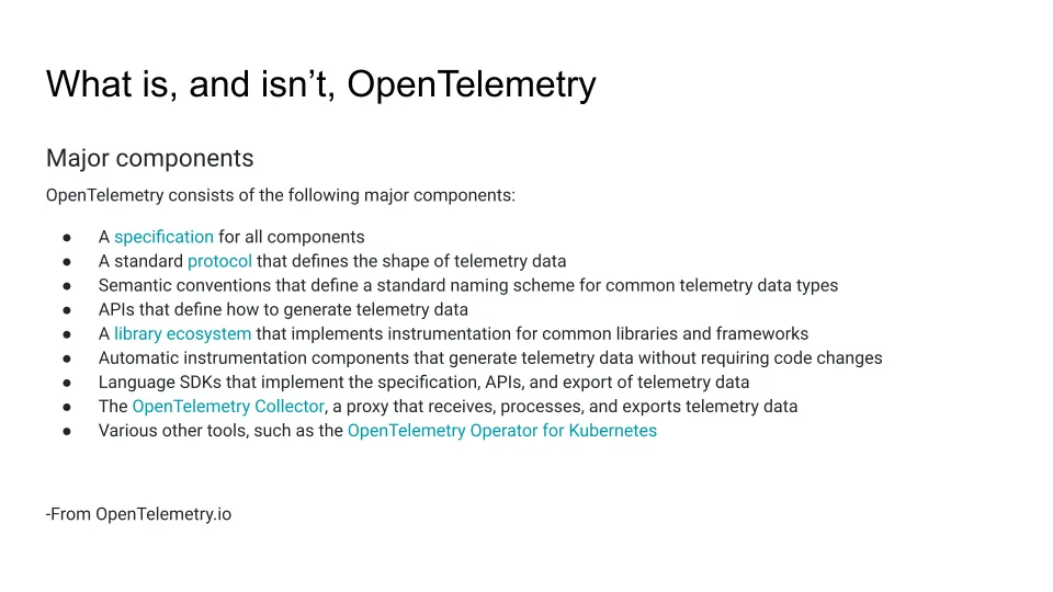 Slide explaining what OpenTelemetry includes and what it does not