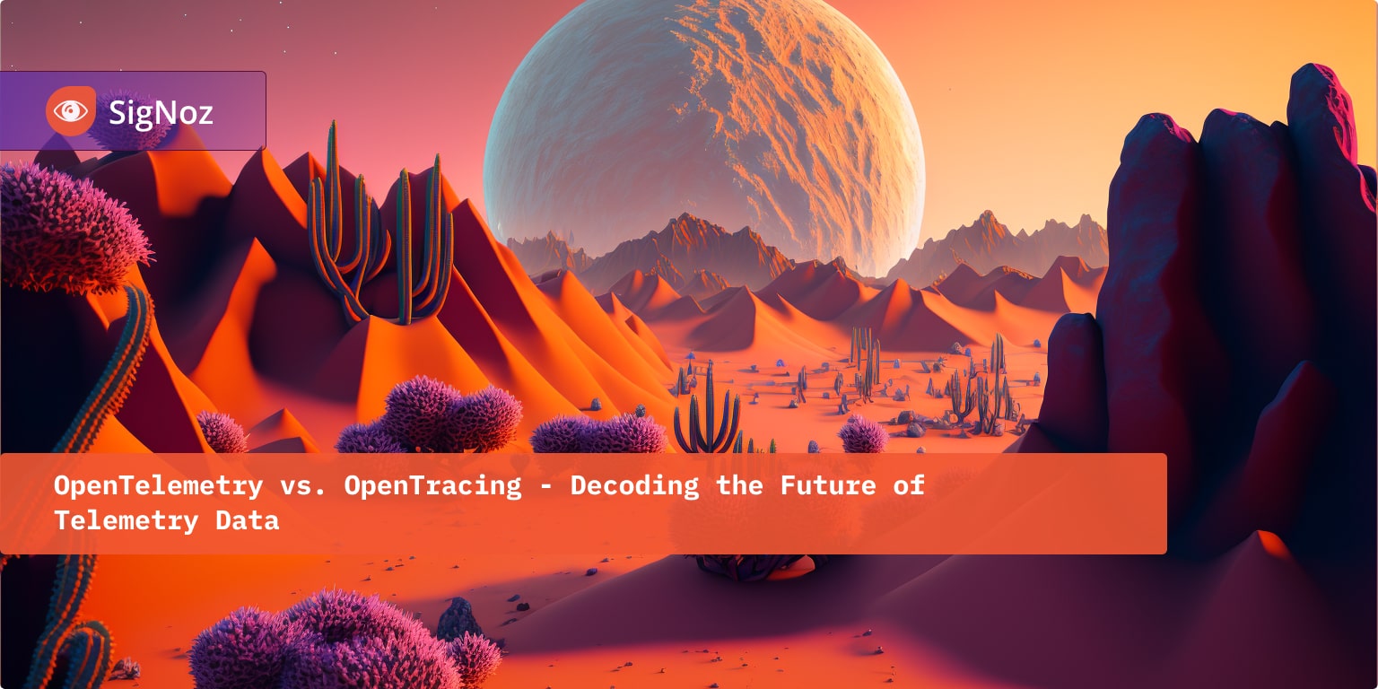 OpenTelemetry vs OpenTracing Explained | SigNoz
