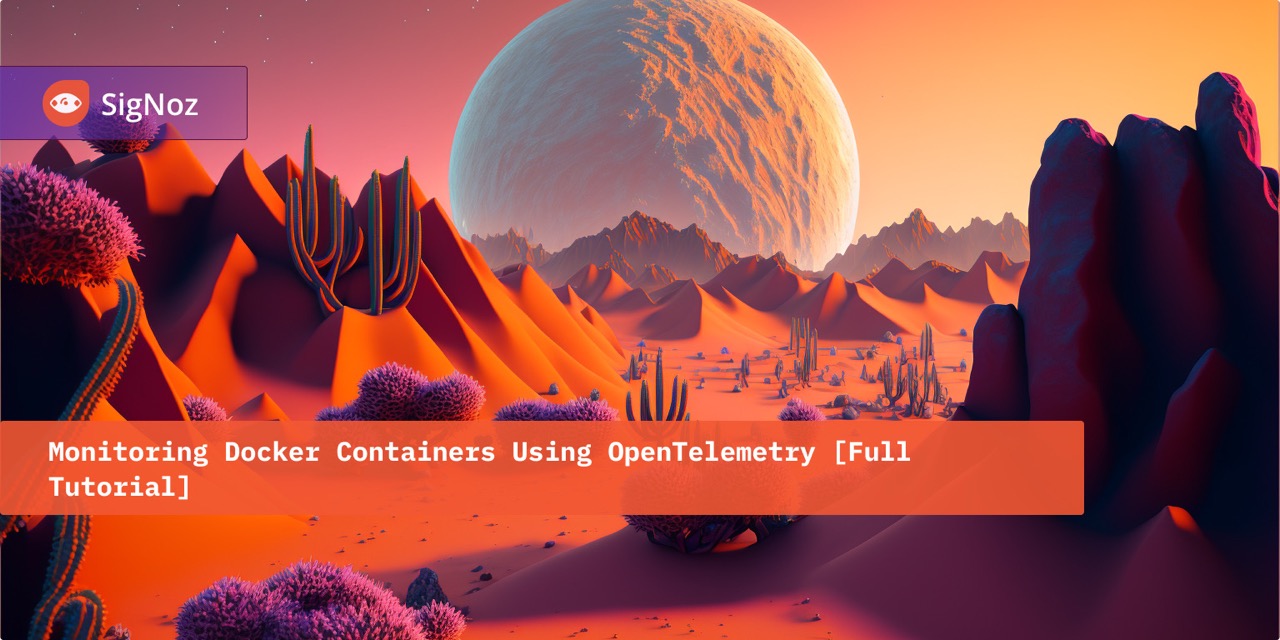 Monitor Docker Metrics with OpenTelemetry | SigNoz