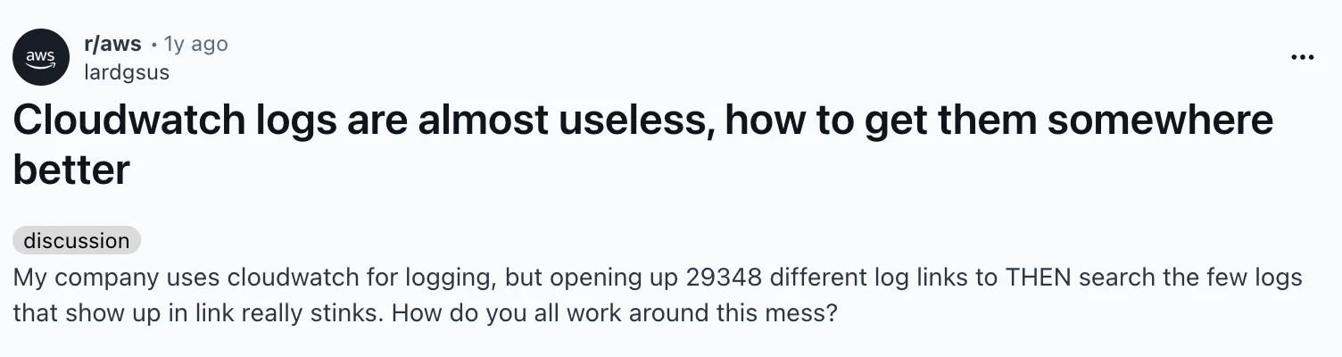 Reddit thread about CloudWatch Logs usability challenges